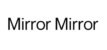 Mirror Mirror